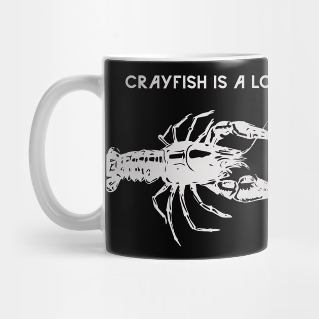 Crayfish is a lobster for the poor by norteco